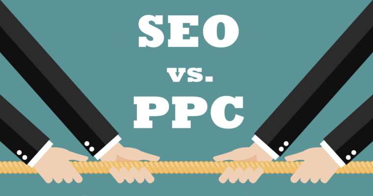 SEO vs PPC - What is the best tactic for you?
